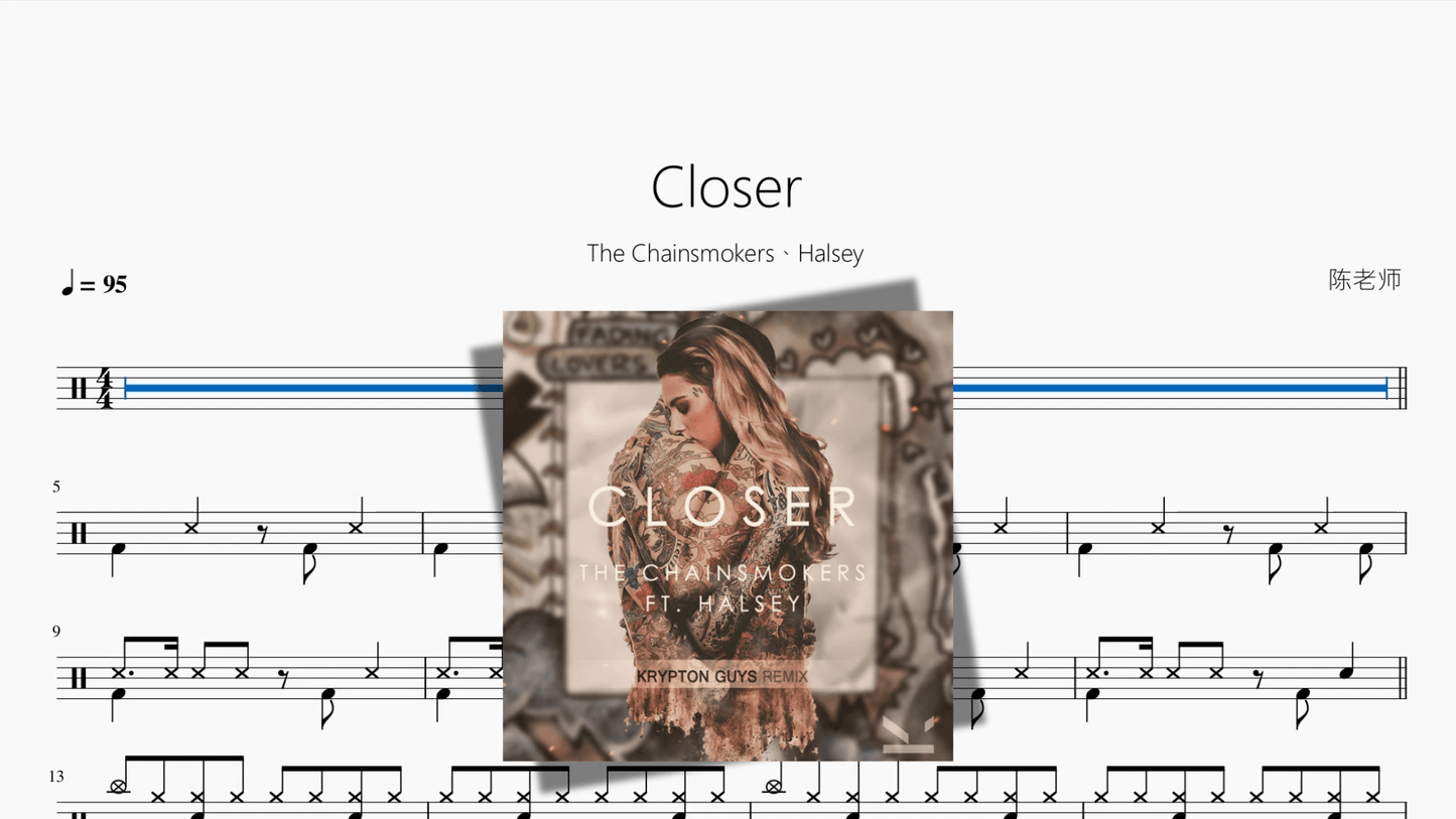 Closer【The Chainsmokers、Halsey】 - 鼓譜 Drumtabs ドラム楽譜