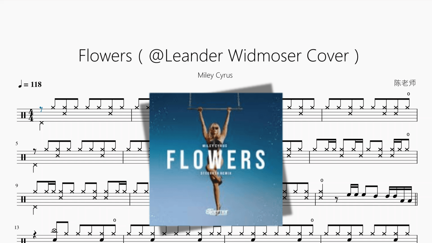 Flowers(@Leander Widmoser Cover)【Miley Cyrus】 - 鼓譜 Drumtabs ドラム楽譜