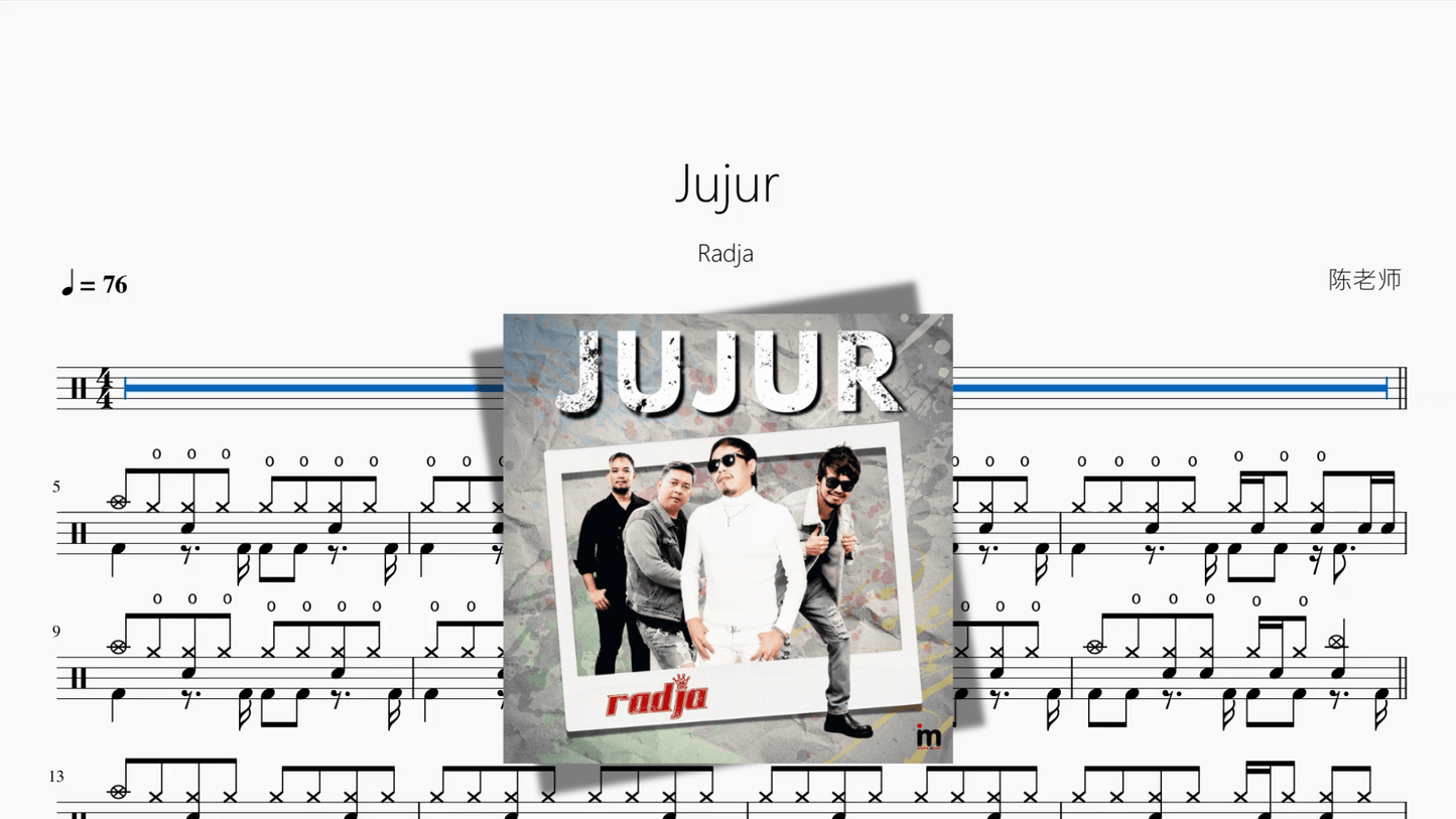 Jujur【Radja】 - 鼓譜 Drumtabs ドラム楽譜