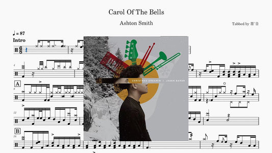 Ashton Smith - Carol Of The Bells - 鼓譜 Drumtabs ドラム楽譜