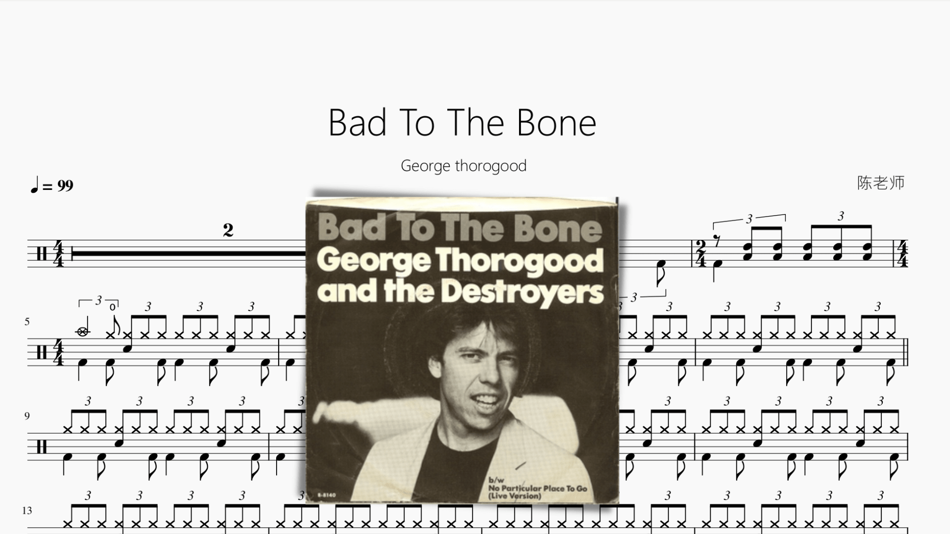 Bad To The Bone【George thorogood】 - 鼓譜 Drumtabs ドラム楽譜