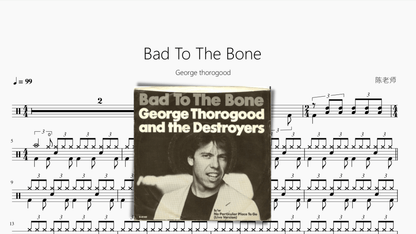 Bad To The Bone【George thorogood】 - 鼓譜 Drumtabs ドラム楽譜