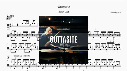 Benny Greb - Outtasite - 鼓譜 Drumtabs ドラム楽譜