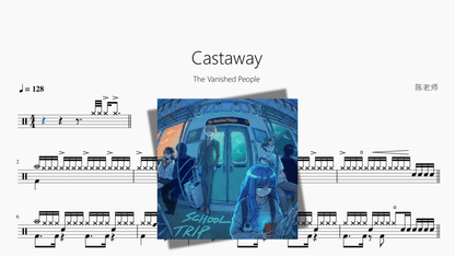 Castaway【The Vanished People】 - 鼓譜 Drumtabs ドラム楽譜
