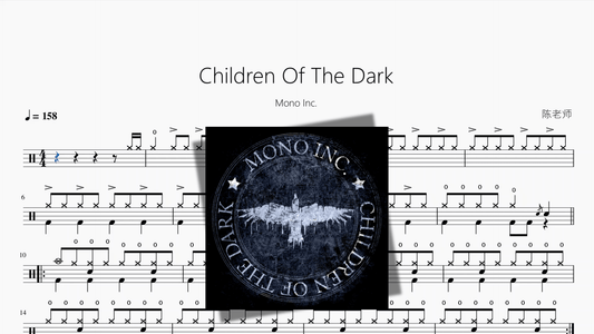 Children Of The Dark【Mono Inc 】 - 鼓譜 Drumtabs ドラム楽譜