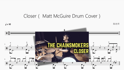 Closer（Matt McGuire Drum Cover）【The Chainsmokers】 - Good Sheet Music