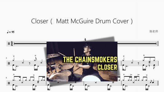 Closer（Matt McGuire Drum Cover）【The Chainsmokers】 - Good Sheet Music