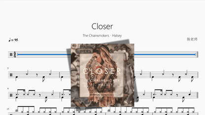 Closer【The Chainsmokers、Halsey】 - 鼓譜 Drumtabs ドラム楽譜