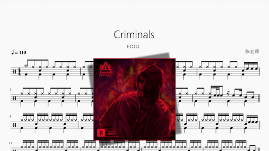 Criminals【F.O.O.L】 - 鼓譜 Drumtabs ドラム楽譜