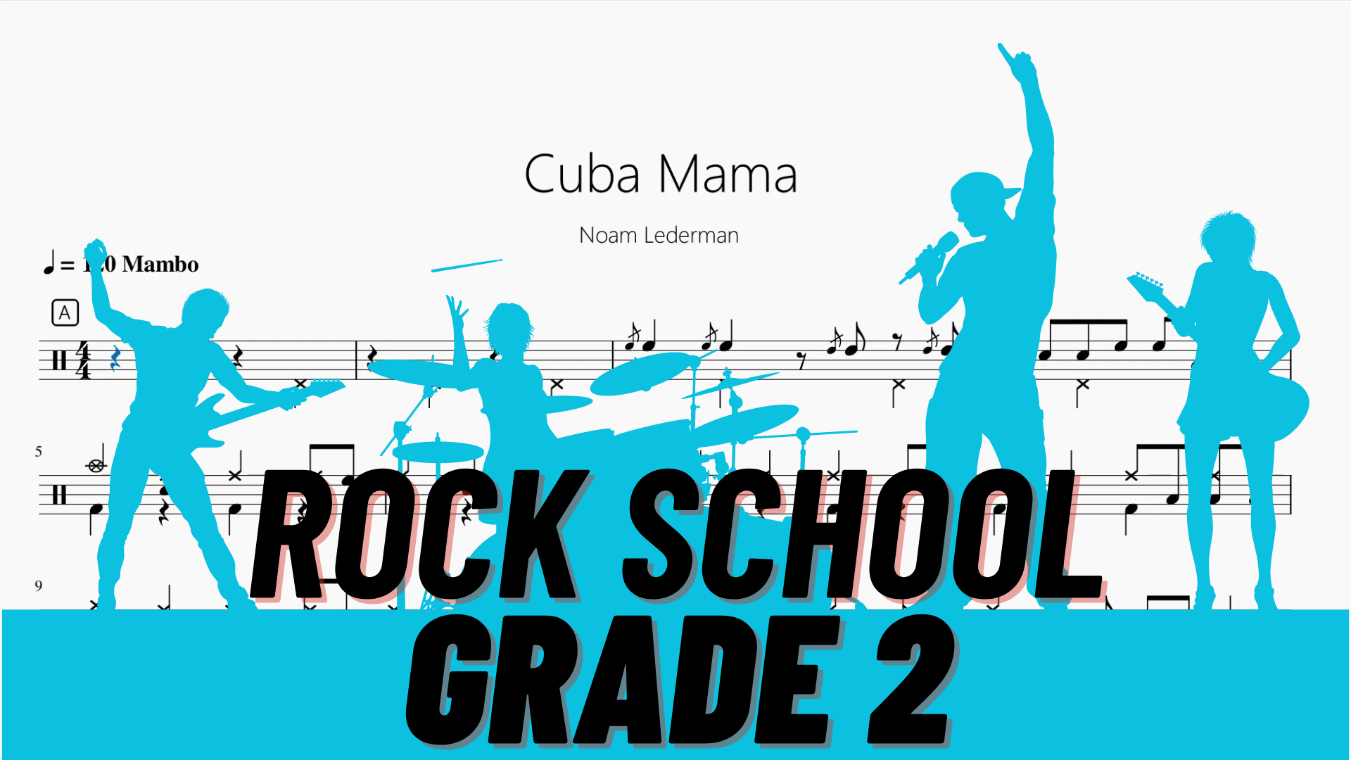 Cuba Mama【Rock school Lv2】 - 鼓譜 Drumtabs ドラム楽譜