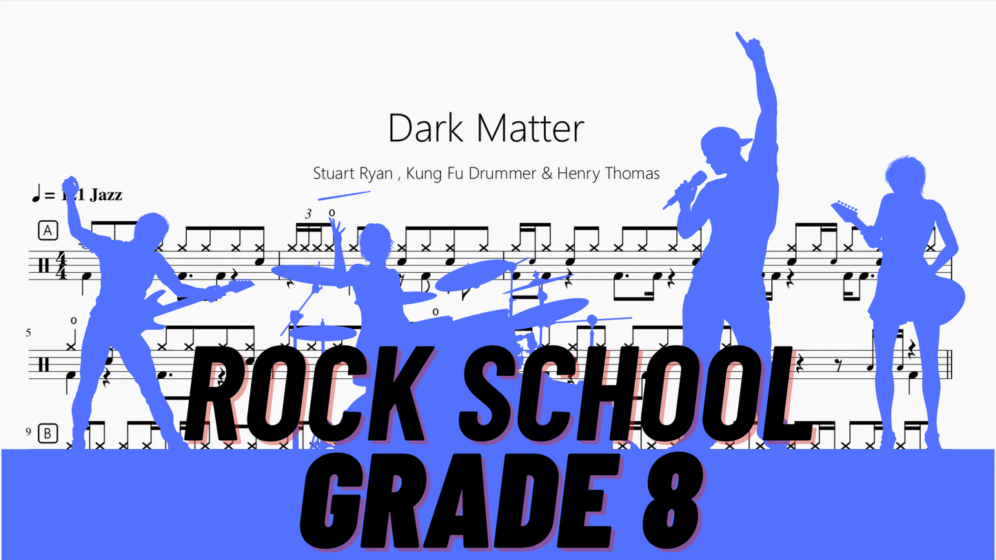 Dark Matter【Rock school Lv8】 - 鼓譜 Drumtabs ドラム楽譜