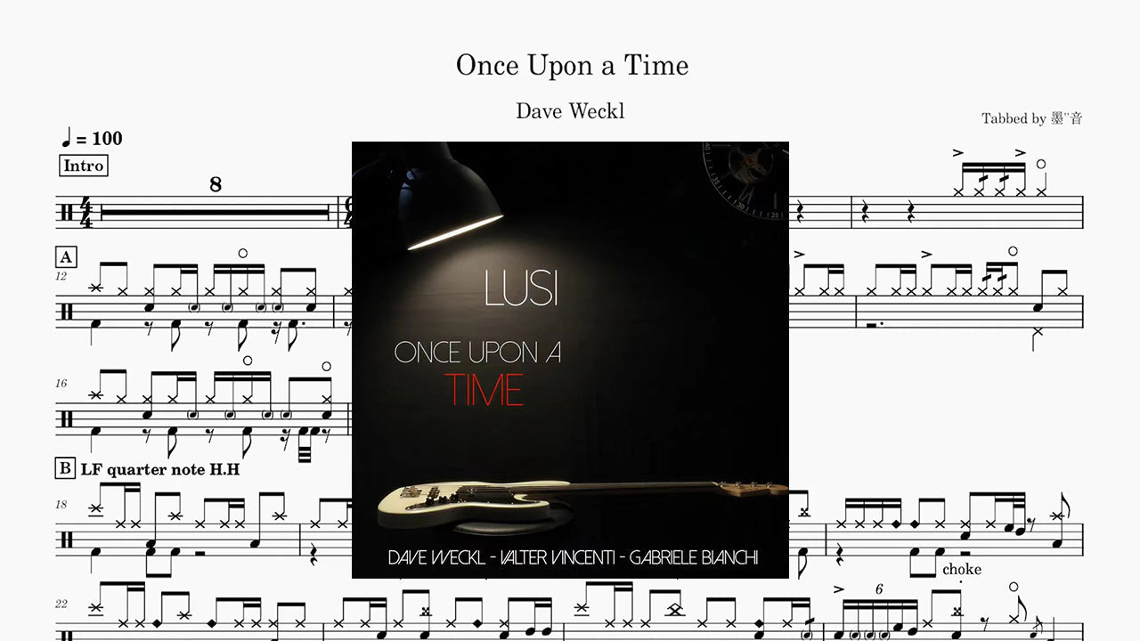 Dave Weckl - Once Upon a Time - 鼓譜 Drumtabs ドラム楽譜