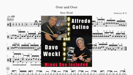 Dave Weckl - Over and Over - 鼓譜 Drumtabs ドラム楽譜