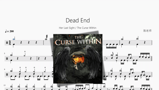 『双踩』Dead End【Her Last Sight & The Curse Within】 - 鼓譜 Drumtabs ドラム楽譜
