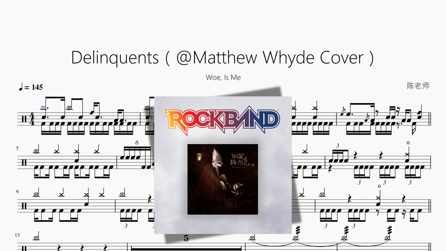 Delinquents（@Matthew Whyde Cover）【Woe, Is Me】 - 鼓譜 Drumtabs ドラム楽譜