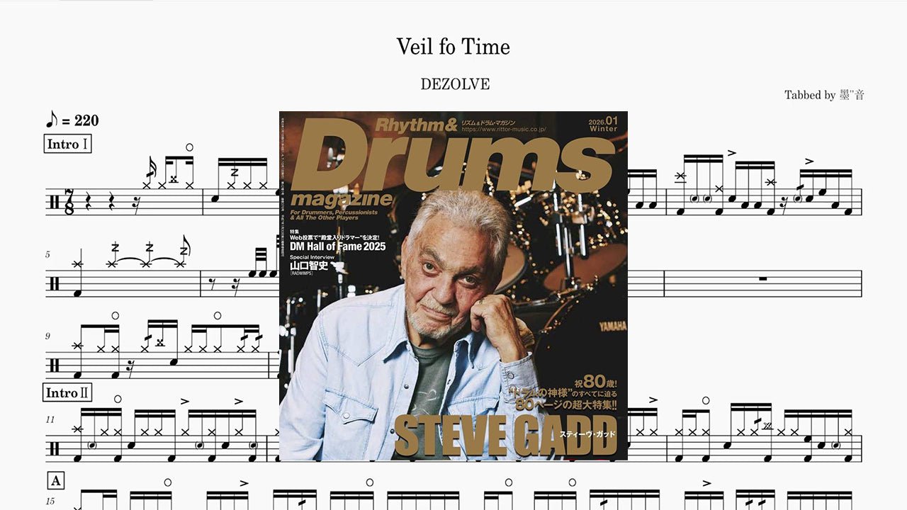 DEZOLVE - Veil fo Time - 鼓譜 Drumtabs ドラム楽譜