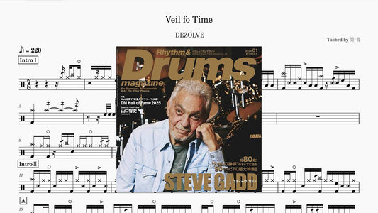 DEZOLVE - Veil fo Time - 鼓譜 Drumtabs ドラム楽譜