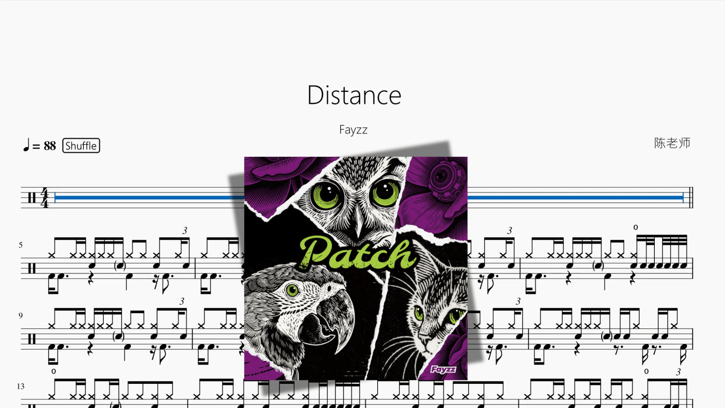 Distance【Fayzz】 - 鼓譜 Drumtabs ドラム楽譜