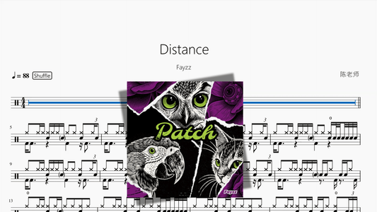 Distance【Fayzz】 - 鼓譜 Drumtabs ドラム楽譜