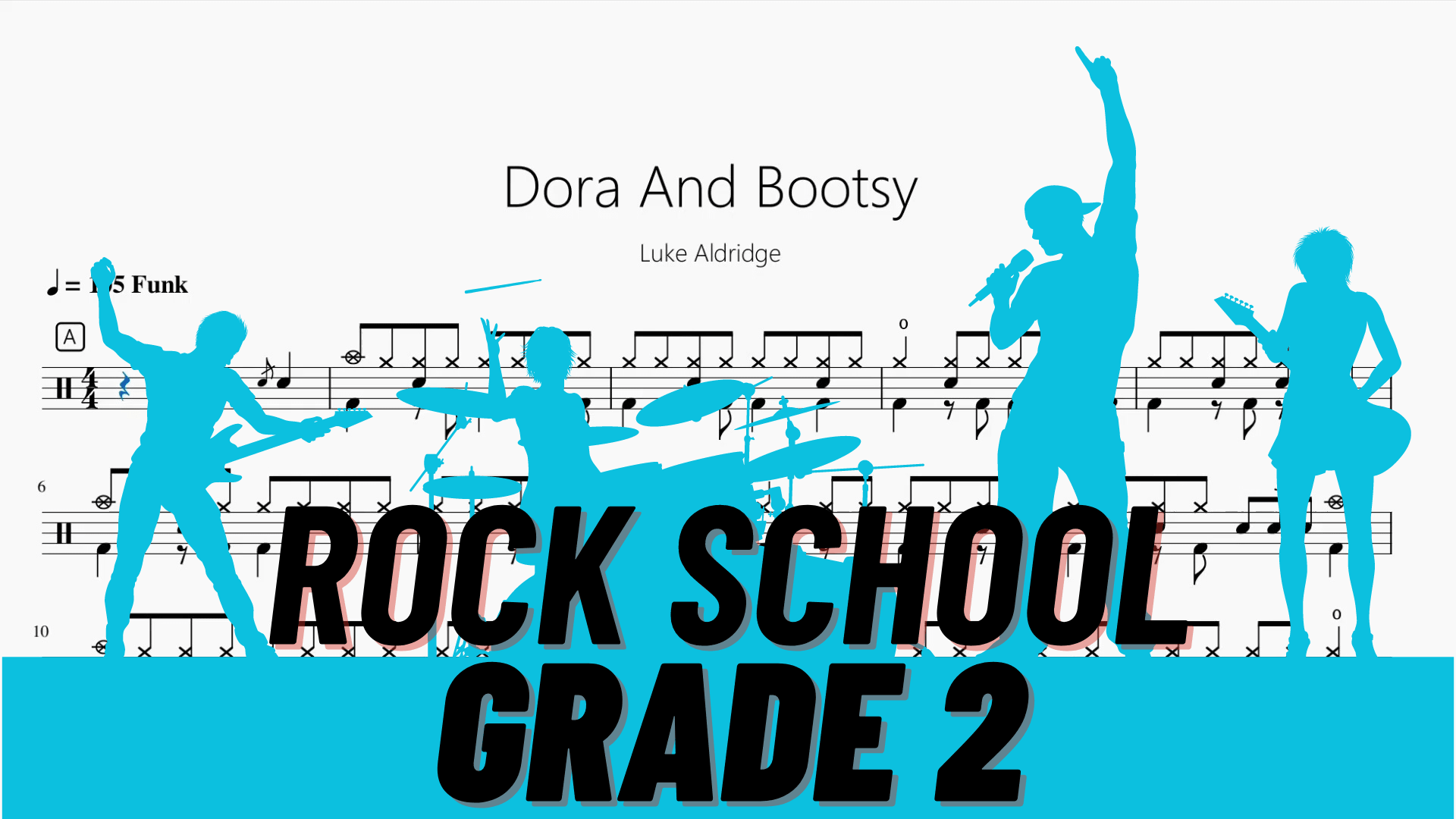 Dora And Bootsy【Rock school Lv2】 - 鼓譜 Drumtabs ドラム楽譜