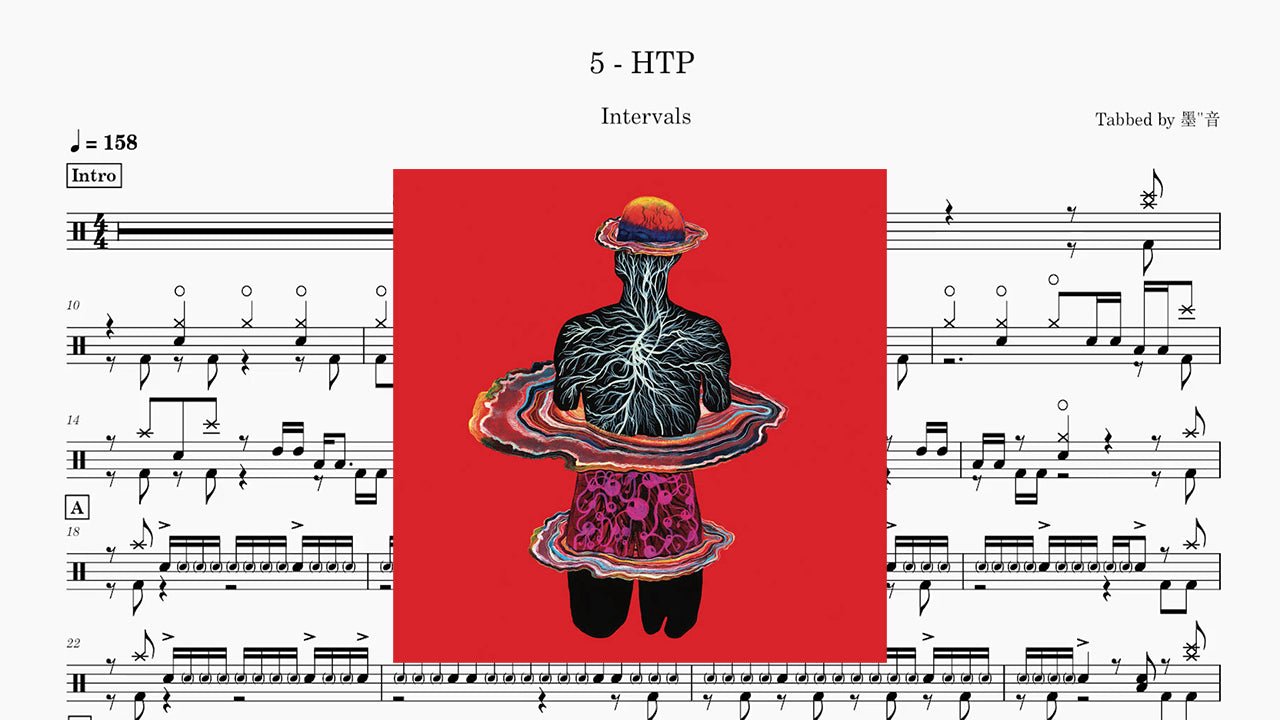 Intervals - 5-HTP - 鼓譜 Drumtabs ドラム楽譜