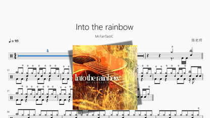 Into the rainbow【Mr FanTastiC】 — partitura de batería Drumtabs