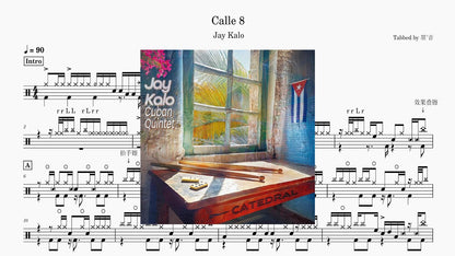 Jay Kalo - Calle 8 - 鼓譜 Drumtabs ドラム楽譜
