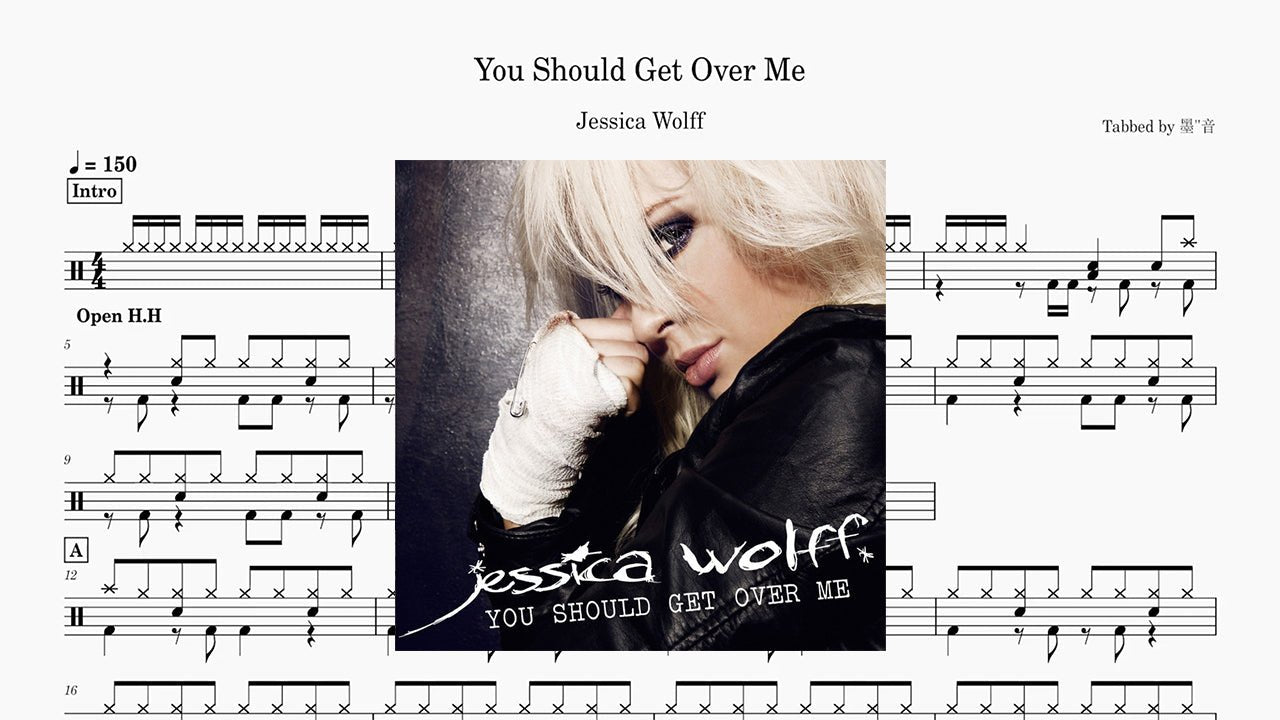 Jessica Wolff - You Should Get Over Me - 鼓譜 Drumtabs ドラム楽譜