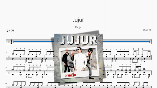 Jujur【Radja】 - 鼓譜 Drumtabs ドラム楽譜