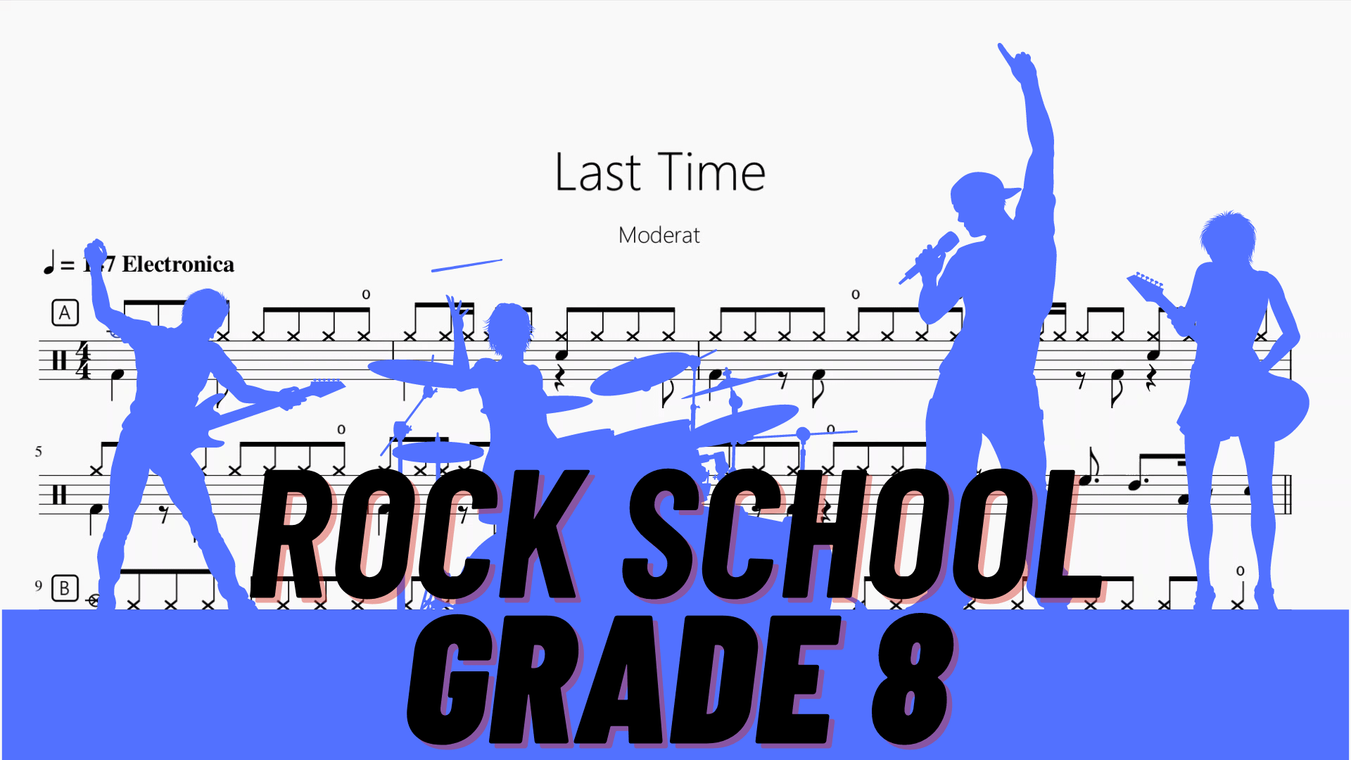 Last Time【Rock school Lv8】 - 鼓譜 Drumtabs ドラム楽譜
