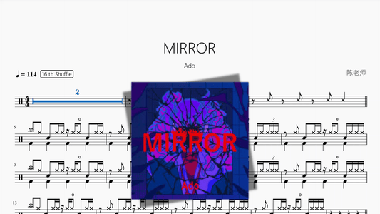 MIRROR【Ado】 - 鼓譜 Drumtabs ドラム楽譜