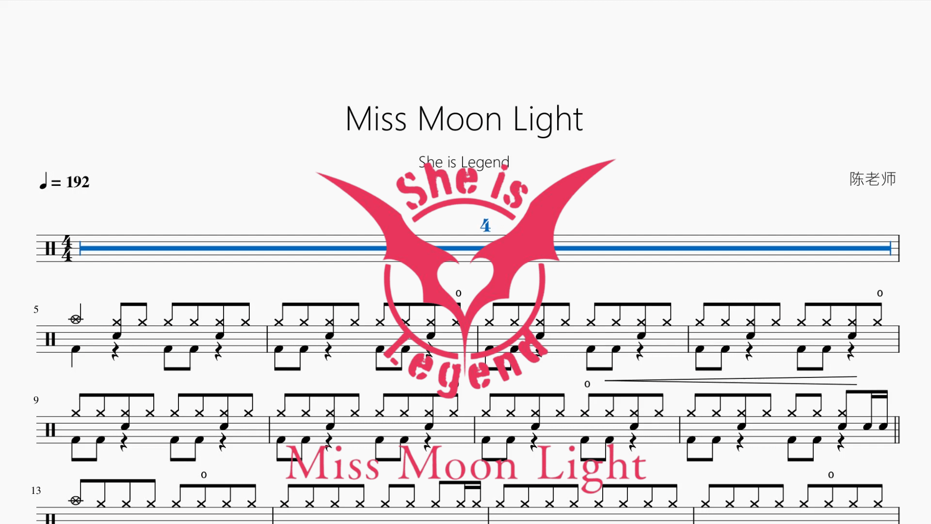 Miss Moon Light【She is Legend】 - 鼓譜 Drumtabs ドラム楽譜