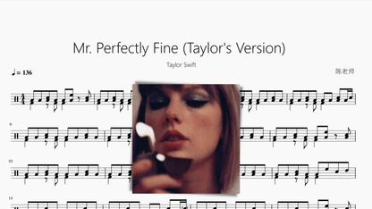 Mr. Perfectly Fine (Taylors Version) 【Taylor Swift】 - 鼓譜 Drumtabs ドラム楽譜