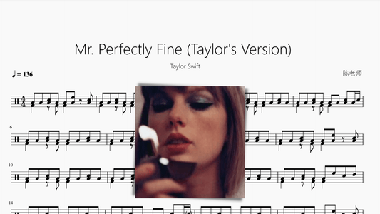 Mr. Perfectly Fine (Taylors Version) 【Taylor Swift】 - 鼓譜 Drumtabs ドラム楽譜
