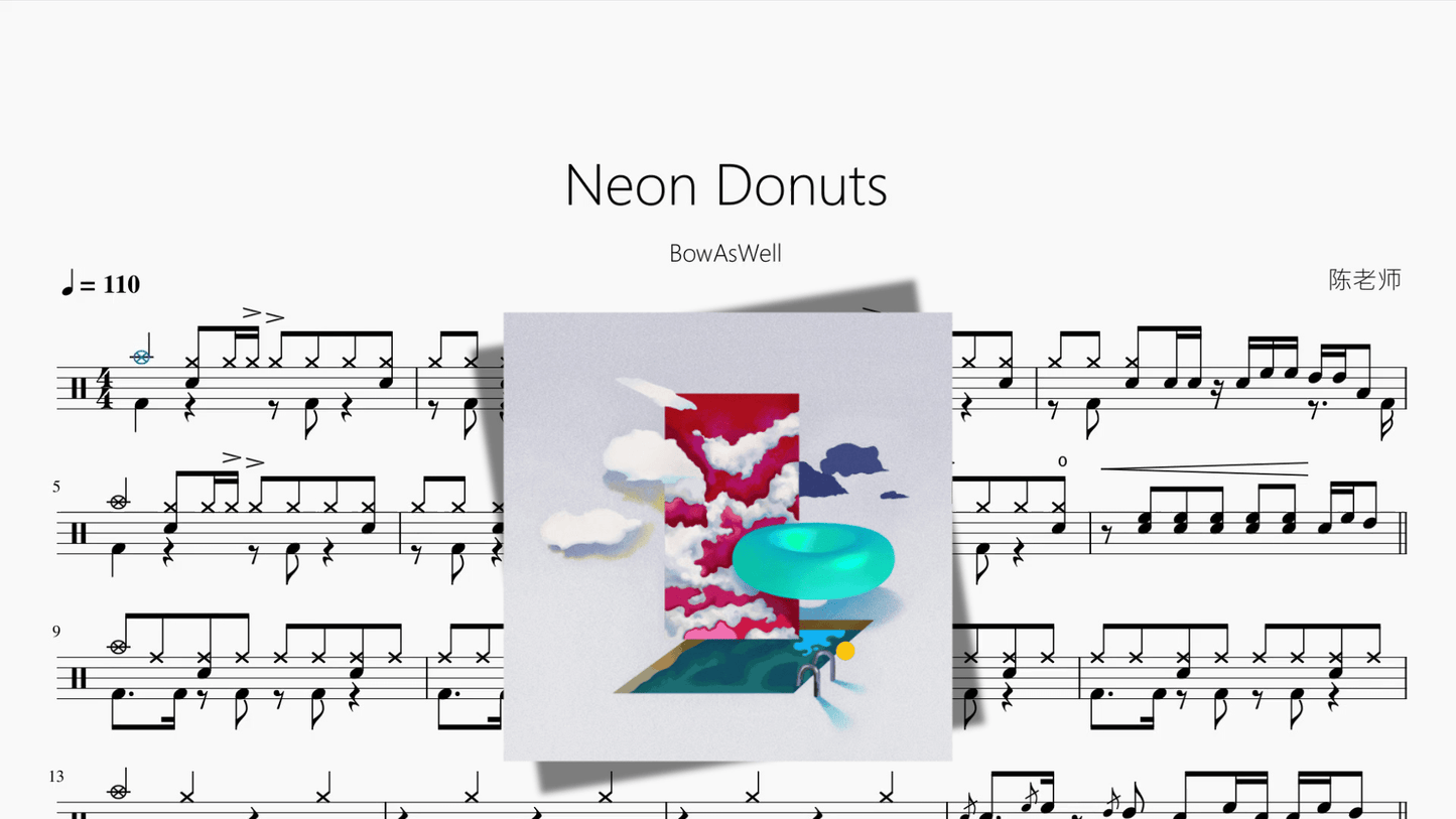 Neon Donuts【BowAsWell】 - 鼓譜 Drumtabs ドラム楽譜