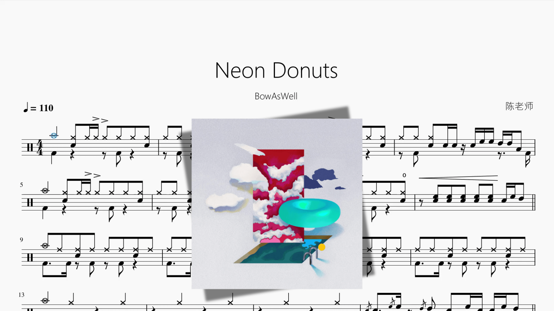 Neon Donuts【BowAsWell】 - 鼓譜 Drumtabs ドラム楽譜
