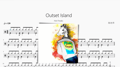 Outset Island【Hot Freaks】 - 鼓譜 Drumtabs ドラム楽譜