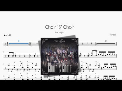 Choir 'S' Choir【Ave mujica】