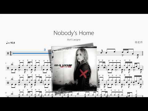 Nobody's Home【Avril Lavigne】 动态鼓谱视频