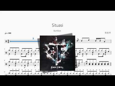 Situasi【Bunkface】 动态鼓谱视频