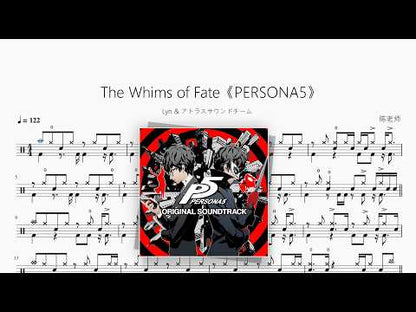 The Whims of Fate《PERSONA5》【Lyn & アトラスサウンドチーム】 动态鼓谱视频