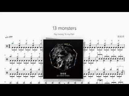 13 monsters【Pay money To my Pain】 动态鼓谱视频