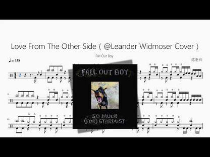 Love From The Other Side（@Leander Widmoser Cover）【Fall Out Boy】 动态鼓谱视频