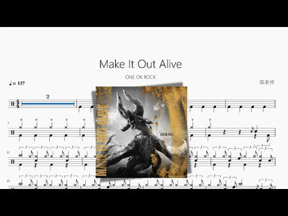Make It Out Alive【ONE OK ROCK】