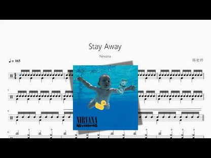 Stay Away【Nirvana】 动态鼓谱视频