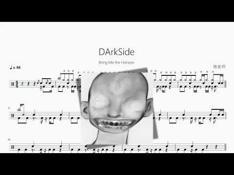 DArkSide【Bring Me the Horizon】 动态鼓谱视频