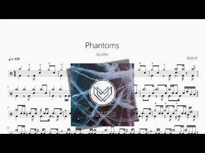 Phantoms【ALAZKA】 动态鼓谱视频