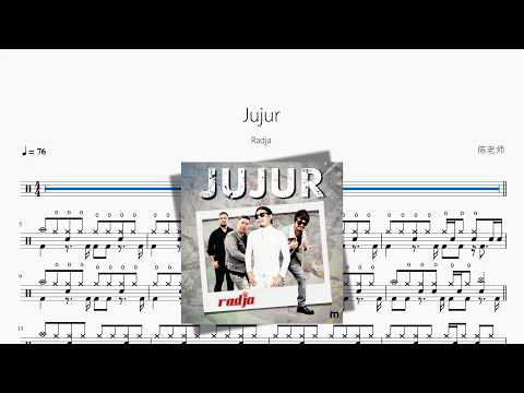 Jujur【Radja】 动态鼓谱视频