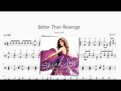 Better Than Revenge【Taylor Swift】