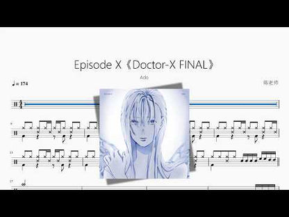 Episode X《Doctor X FINAL》【Ado】